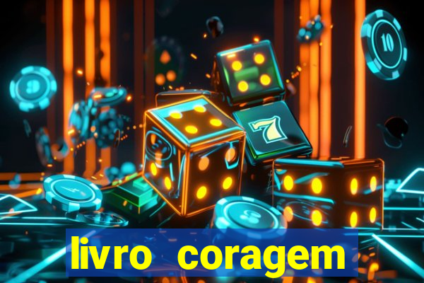 livro coragem desbravadores pdf